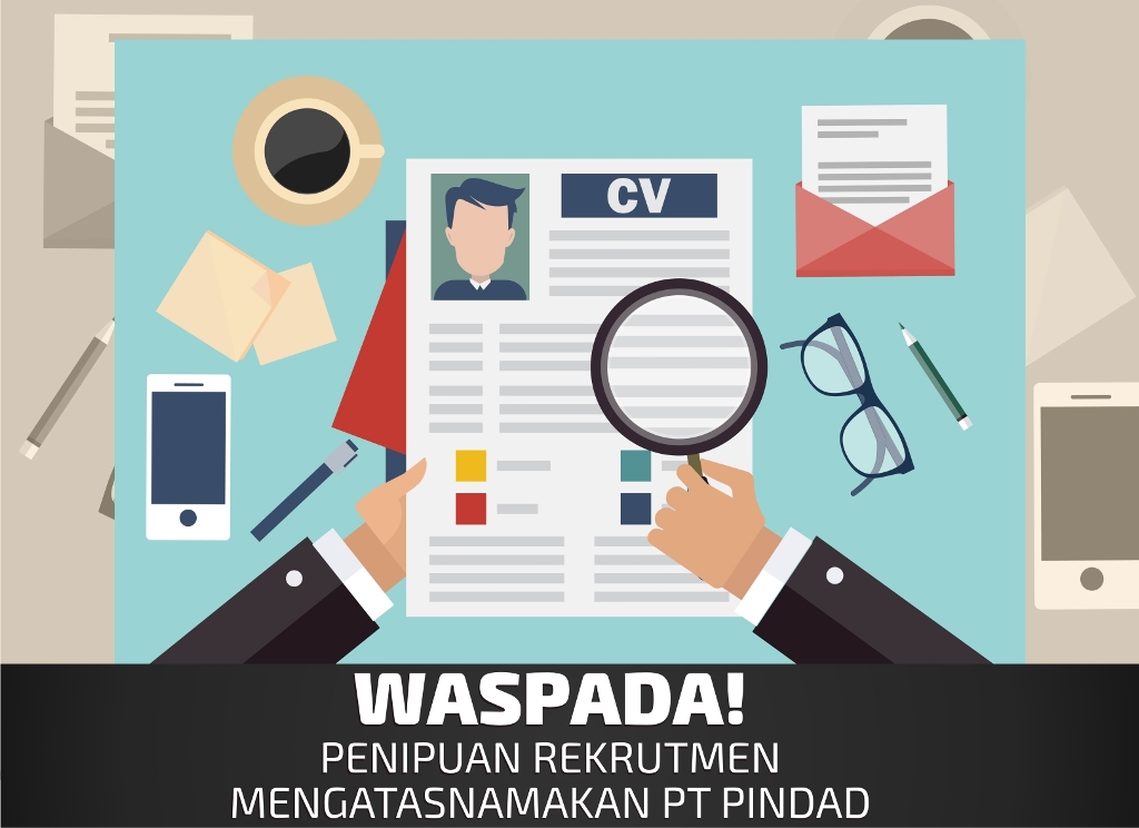 Waspadai Penipuan Rekrutmen Mengatasnamakan PT Pindad (Persero)